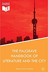 Palgrave Handbook of Literature and City cover