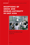 Receptions of Greek and Roman Antiquity in East Asia cover